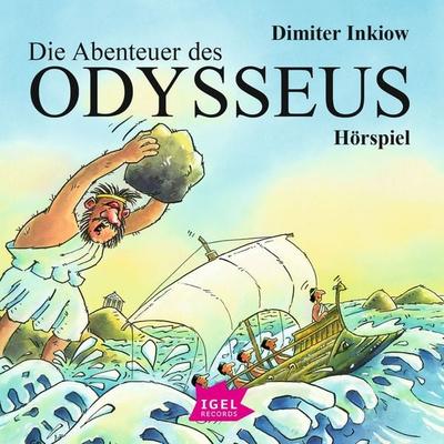 Die Abenteuer des Odysseus. Hörspiel - Dimiter Inkiow, Audio, 9783731395508