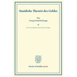 Staatliche Theorie des Geldes., Fachbücher von Georg Friedrich Knapp