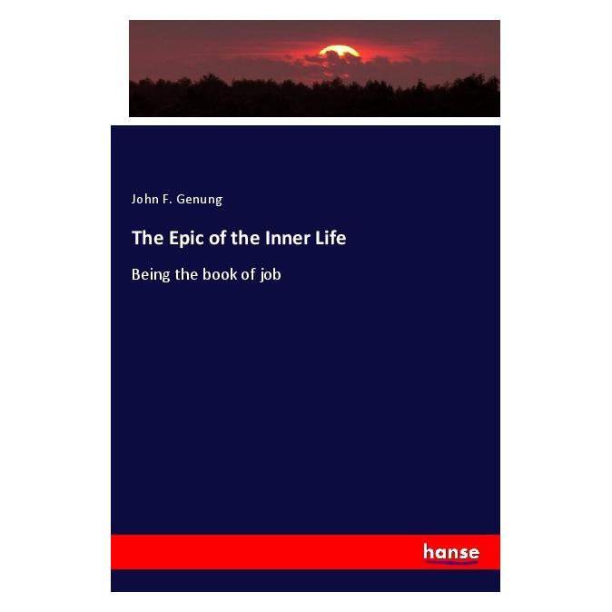 Hansebooks The Epic of the Inner Life (Deutsch, Softcover, John F. Genung) (56878663)