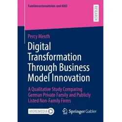 Digital Transformation Through Business Model Innovation, Fachbücher von Percy Menth