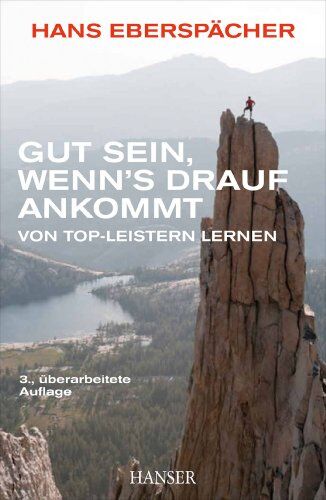 Hans Eberspächer - Gut sein, wenn's drauf ankommt: Von Top-Leistern lernen - Preis vom 11.10.2026 15:43:13 h