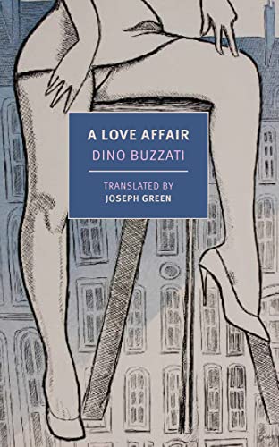 Dino Buzzati - A Love Affair (The New York Review Books Classics) - Preis vom 01.10.2026 17:08:56 h