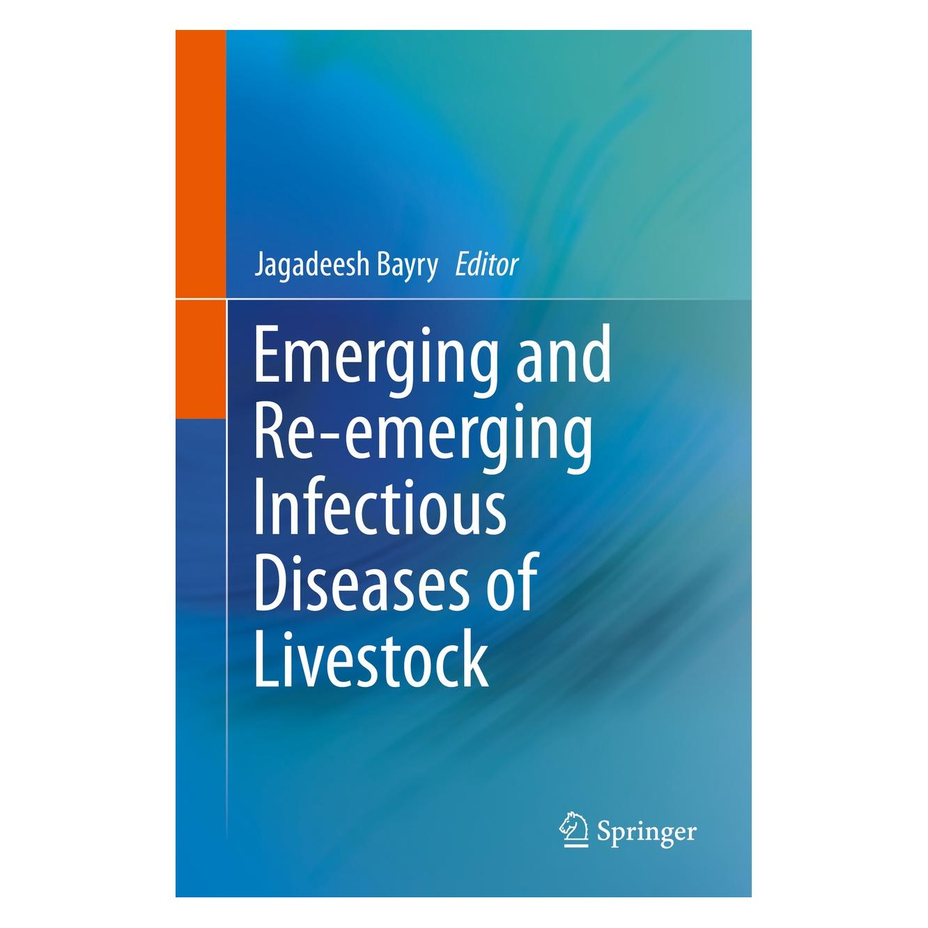 Springer Emerging and Re-emerging Infectious Diseases of Livestock (Englisch, Hardcover, Jagadeesh Bayry) (9783319474243)