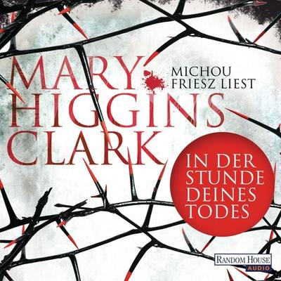 In der Stunde deines Todes - Mary Higgins Clark, Audio, 9783837126785