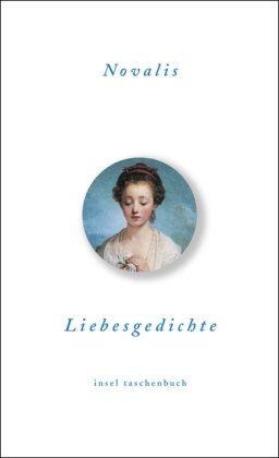 Novalis - Liebesgedichte (insel taschenbuch) - Preis vom 11.10.2026 03:10:56 h