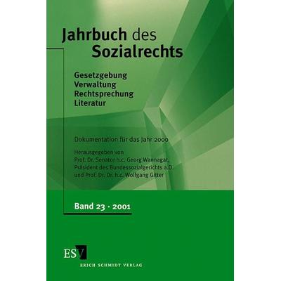 Jahrbuch des Sozialrechts (der Gegenwart). Gesetzgebung - Verwaltung... / Jahrbuch des Sozialrechts, Band 23, Gebundene Ausgabe von Georg