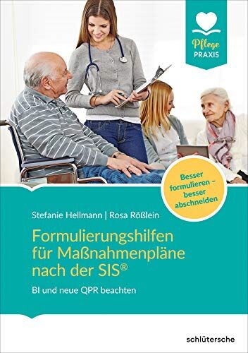 Stefanie Hellmann - Formulierungshilfen für Maßnahmenpläne nach der SIS®: BI und neue QPR beachten - Preis vom 30.09.2026 09:01:18 h