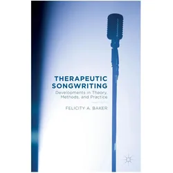 Therapeutic Songwriting, Sachbücher von F. Baker