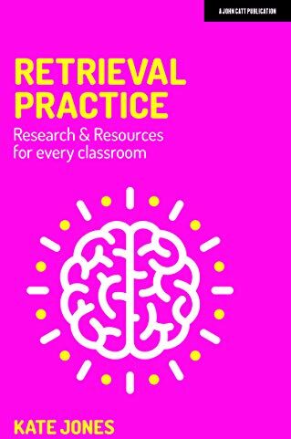 Kate Jones - Jones, K: Retrieval Practice - Preis vom 09.10.2026 07:28:09 h