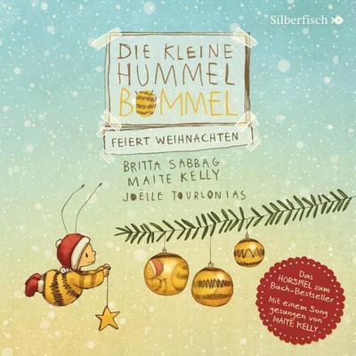 Die kleine Hummel Bommel feiert Weihnachten - Britta Sabbag,Maite Kelly, CD, 9783745601732