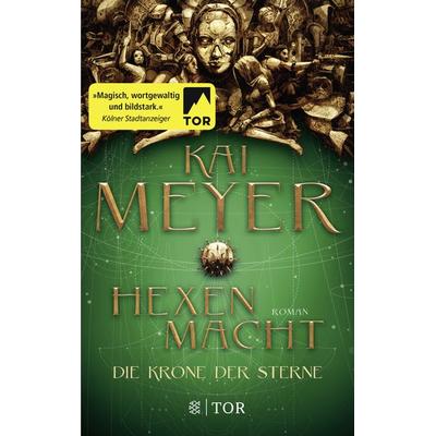 Die Krone der Sterne, Taschenbuch von Kai Meyer, Fischer Tor