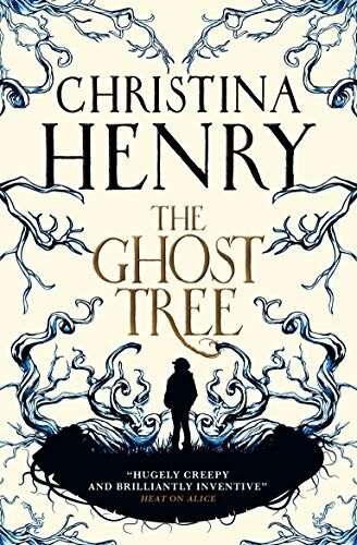 Christina Henry - The Ghost Tree - Preis vom 10.10.2026 11:48:34 h
