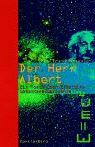 Frank Vermeulen - Der Herr Albert: Ein Roman über Einsteins Gedankenexperimente - Preis vom 10.10.2026 11:48:34 h