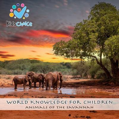Animals of the savannah - KidsChoice, Audio, 9781998525546