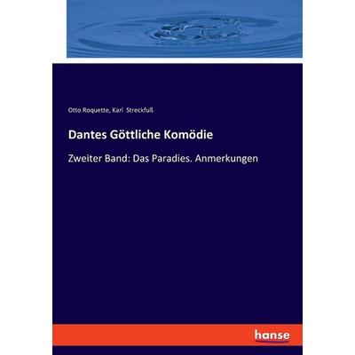 Dantes Göttliche Komödie, Taschenbuch von Otto Roquette,Karl Streckfuss, Hansebooks, 978-3-348-09361-3