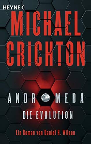 Michael Crichton - Andromeda - Die Evolution: Roman - Preis vom 17.10.2026 19:25:27 h