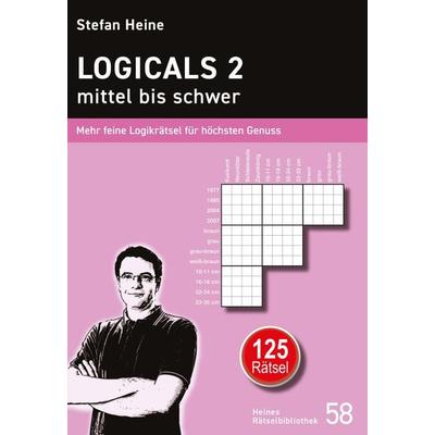 Logicals 2 - mittel bis schwer, Taschenbuch von Stefan Heine, Verlag presse service, 978-3-939940-69-2