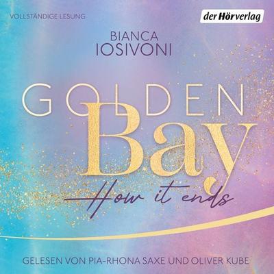 Golden Bay − How it Ends - Bianca Iosivoni, Audio, 9783844551044