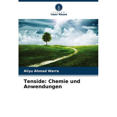 Tenside: Chemie und Anwendungen, Taschenbuch von Aliyu Ahmad Warra, Verlag Unser Wissen, 978-620-7-32084-4