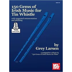 150 Gems Of Irish Music For Tin Whistle, Sachbücher von Grey E Larsen