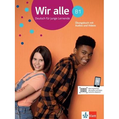 Wir alle B1. Übungsbuch mit Audios und Videos, Taschenbuch von Iris Geiser, Klett Sprachen GmbH, 978-3-12-674014-2