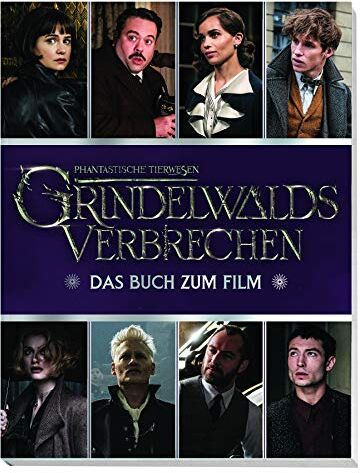 Emily Stead - Phantastische Tierwesen: Grindelwalds Verbrechen: Das Buch zum Film - Preis vom 09.10.2026 07:28:09 h