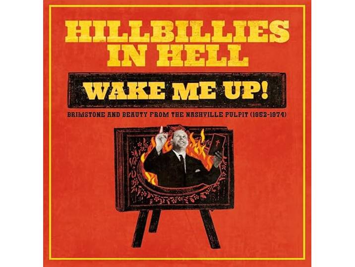 Hillbillies in Hell: Wake Me Up!