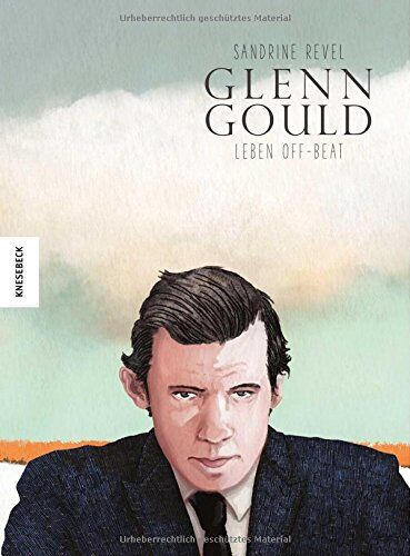 Sandrine Revel - Glenn Gould: Leben Off-Beat - Preis vom 14.10.2026 23:07:16 h