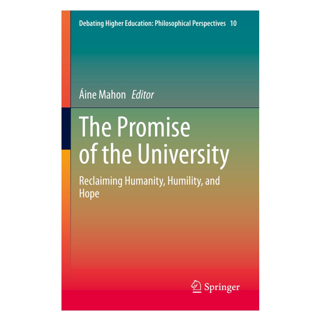 Springer The Promise of the University (Englisch, Softcover) (56917880)