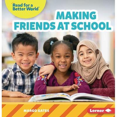 Making Friends at School, Taschenbuch von Margo Gates, Lerner Publishing Group, 978-1-72846-422-0