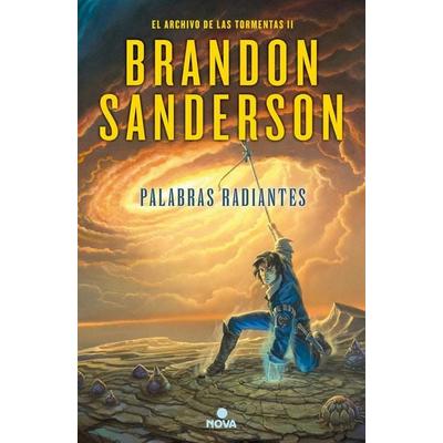 Palabras Radiantes / Words of Radiance, Gebundene Ausgabe von Brandon Sanderson, PRH Grupo Editorial, 978-84-666-5754-9