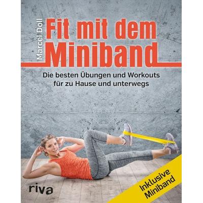 Fit mit dem Miniband, Taschenbuch von Marcel Doll, Riva, 978-3-86883-819-0