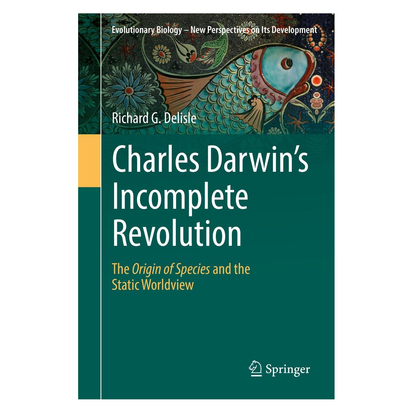 Springer Delisle:Charles Darwins Incomplete Rev (Englisch, Hardcover, Richard G. Delisle) (9783030172022)