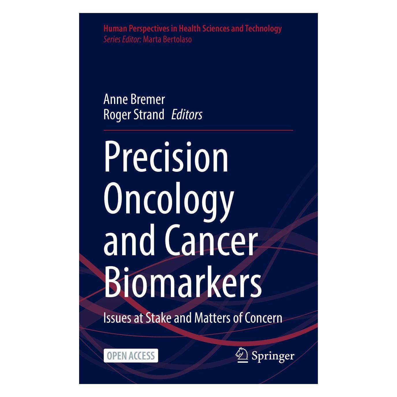 Springer Precision Oncology and Cancer Biomarker (Englisch, Hardcover, Anne Bremer, Roger Strand) (9783030926113)