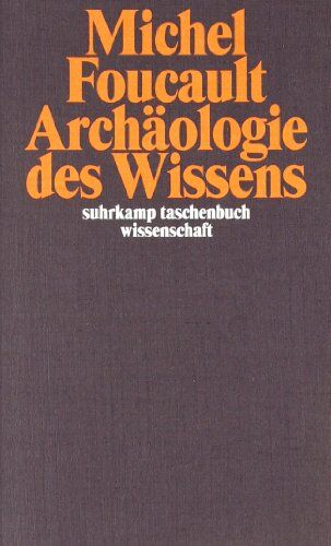 Michel Foucault - Archäologie des Wissens (suhrkamp taschenbuch wissenschaft) - Preis vom 10.10.2026 11:48:34 h