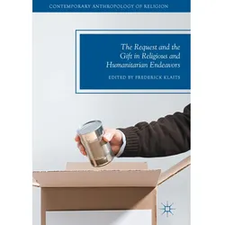 The Request and the Gift in Religious and Humanitarian Endeavors, Sachbücher
