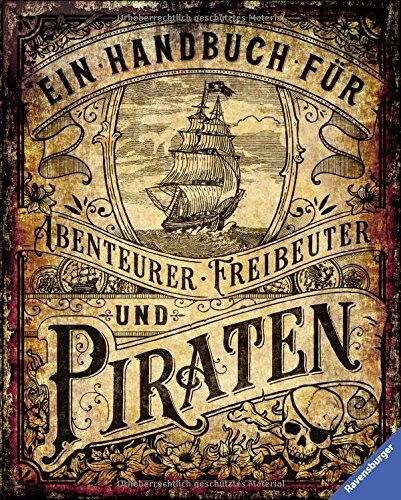 Andrea Schwendemann - Ein Handbuch für Abenteurer, Freibeuter und Piraten - Preis vom 09.10.2026 07:28:09 h