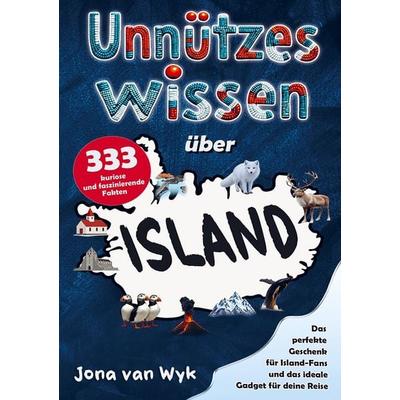 Unnützes Wissen über Island, Taschenbuch von Jona van Wyk, BuchLab, 978-94-038-7610-8