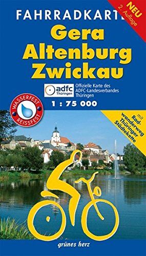 Fahrradkarte Gera, Altenburg, Zwickau: Mit Radwanderweg Thüringer Städtekette. Mit Tourentipps. Offizielle Karte des ADFC-Landesverbandes Thüringen. ... und reißfest (Fahrradkarten) - Preis vom 09.10.2026 07:28:09 h