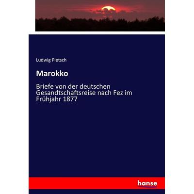 Marokko, Taschenbuch von Ludwig Pietsch, Hansebooks, 978-3-7446-8389-0