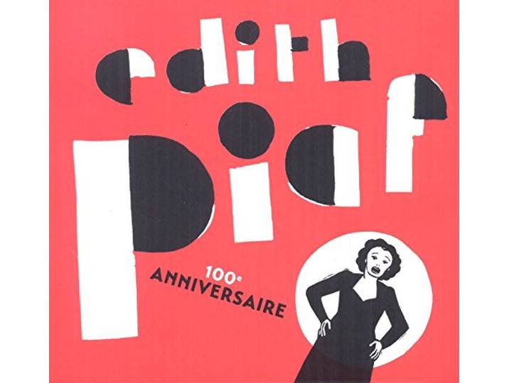 Edith Piaf - The Best Of 100th Anniversary