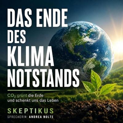 Das Ende des Klima-Notstands - Skeptikus, Audio, 4071498725825