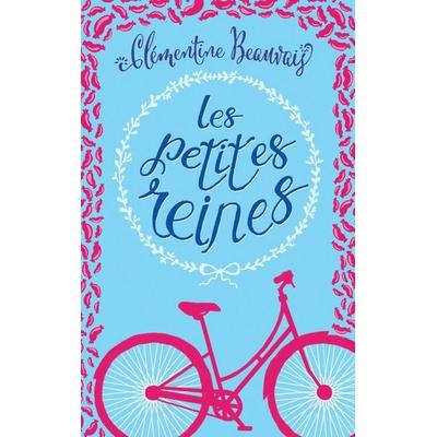 Les petites reines, Taschenbuch von Clémentine Beauvais, J'ai Lu, 978-2-290-21223-3