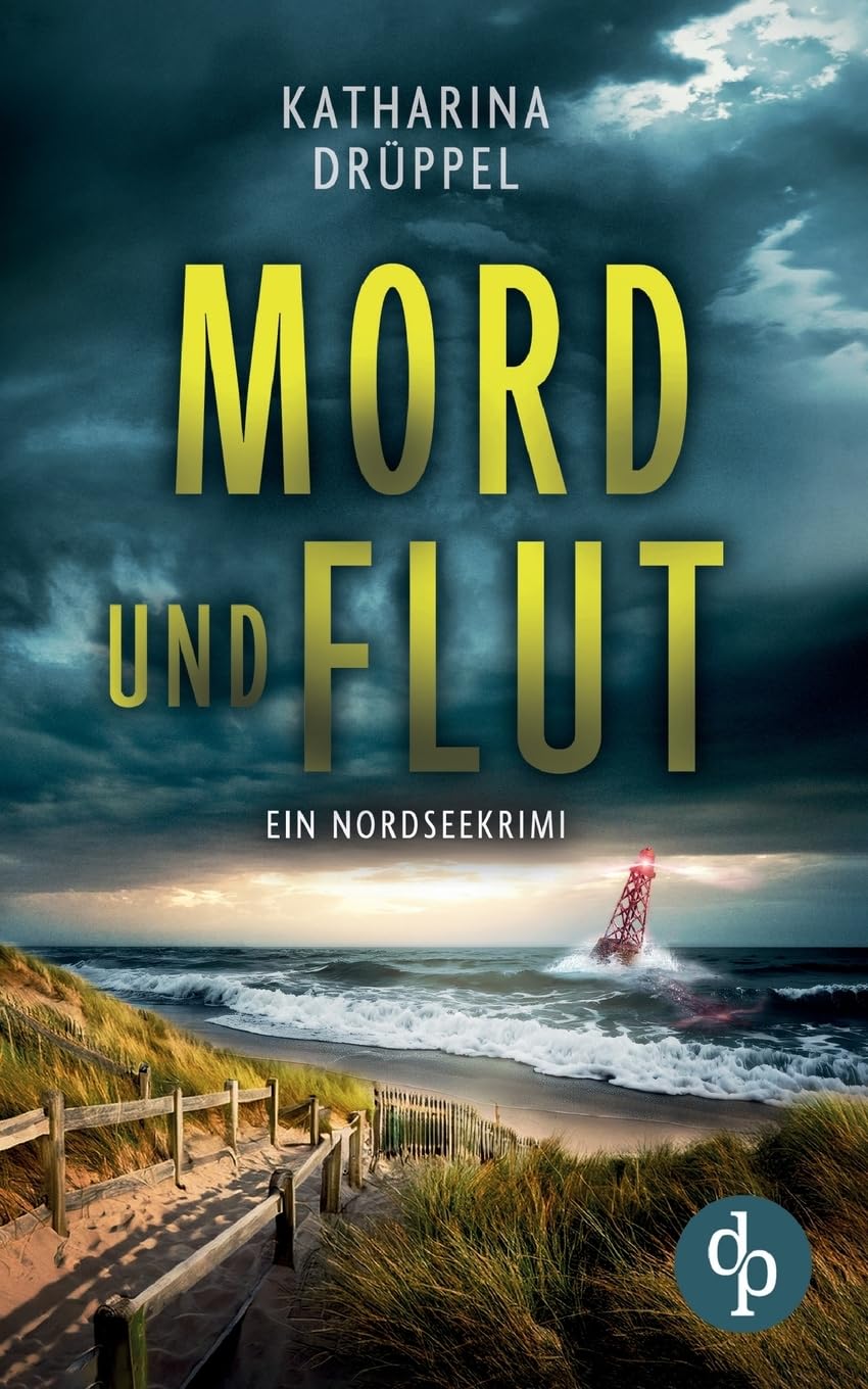 Katharina Drüppel - Mord und Flut: Ein Nordseekrimi - Preis vom 17.10.2026 19:25:27 h