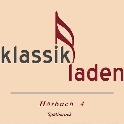 Klassikladen - Hörbuch 04 - Ingrid Moll,Christine Gehringer, Audio, 4056198026809