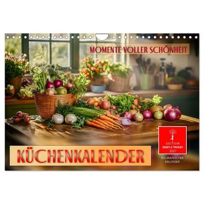 Küchenkalender - Momente voller Schönheit (Wandkalender 2027 DIN A4 quer), CALVENDO Monatskalender