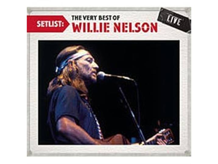 WILLIE NELSON-SETLIST:VERY BEST OF LIVE