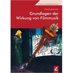 Grundlagen der Wirkung von Filmmusik, Fachbücher von Claudia Bullerjahn