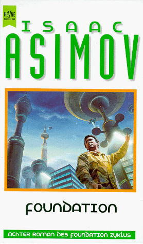 Isaac Asimov - Foundation. 8. Roman des Foundation Zyklus. Drei Romane. - Preis vom 14.10.2026 23:07:16 h