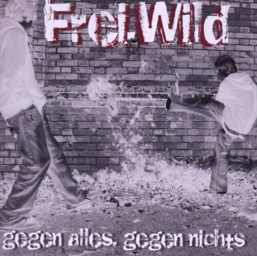Frei.Wild - Gegen Alles,Gegen Nichts - Preis vom 08.10.2026 07:26:42 h
